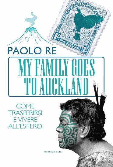 My Family goes to Auckland di Paolo Re