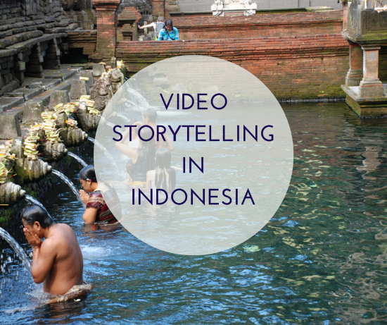 VIDEO STORYTELLING IN INDONESIA